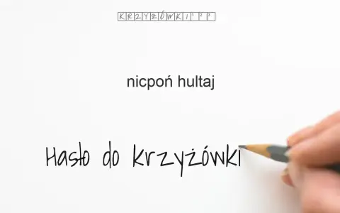 Hultaj i Nicpoń: Rozwiązania krzyżówkowe i ich znaczenie