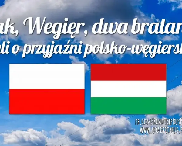 Polak, Węgier, dwa bratanki: Historia niezwykłej przyjaźni