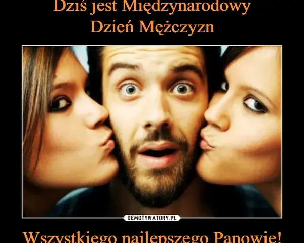 Dzień Mężczyzny: 10 marca vs 19 listopada poznaj różnice i genezę