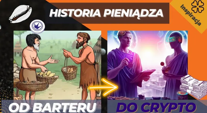 Historia pieniądza: Od barteru do kryptowalut poznaj ewolucję