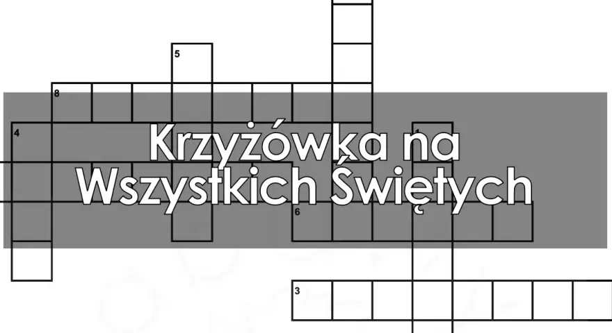 Nosze dla zmarłych krzyżówka - poznamy odpowiedź i ciekawostki!